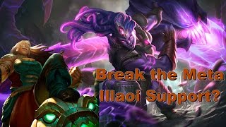 Break the Meta Illaoi Support?