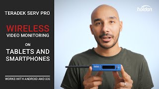 Teradek Serv Pro | Remote Wireless Video Monitoring for Android and iOS Phones and Tablets