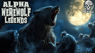 Alpha Werewolf Legends (Told by a Beta)