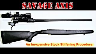 Stiffening Savage Axis Stock