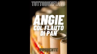 Angie col flauto di Pan