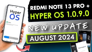 Redmi Note 13 Pro Plus 5G Hyper OS New Update Live | All Indian Users | Hyper OS 1.0.9.0 Version