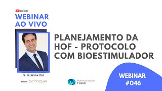 PLANEJAMENTO DA HOF - PROTOCOLO COM BIOESTIMULADOR