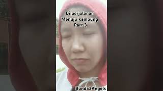 Di perjalanan menuju Kampung part 3 #videoshort #videoperjalanan #diperjalanan #pulangkampung #fyp