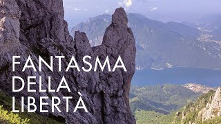 Fantasma della libertà - Grignetta