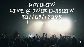 DAYGLOW LIVE @ SWG3 GLASGOW