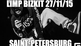 Limp Bizkit 27/11/15 Saint-Petersburg Russia Full Show HD