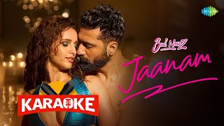 Jaanam- Karaoke Song with Lyrics | Bad Newz | Vicky Kaushal | Triptii Dimri | Vishal Mishra