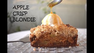 How to make an easy Apple Crisp Blondie | Classic Apple Crisp Blondie | Fusion Dessert