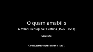 O quam amabilis - Palestrina - Contralto