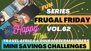 Mini Savings Challenges | Frugal Friday Vol. 62 🎉| Cash Stuffing | Happy Mail @IncomeBabes