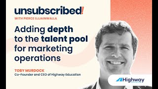 Adding depth to the talent pool for marketing operations, ft. Toby Murdock