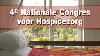 Het 4e Nationale Congres voor Hospicezorg