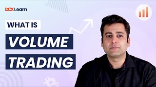 Volume Trading | Open Interest - Part (19/22) #DCXLearn #BitcoinLiyaKya #TryCrypto
