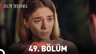 Zalim İstanbul 49. Bölüm