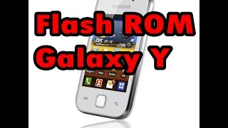 Flash ROM Samsung Galaxy Y