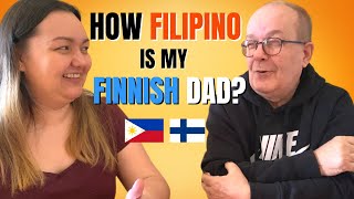 HOW FILIPINO IS MY FOREIGNER DAD? | FOREIGNER SPEAKS TAGALOG | ProjectHanna