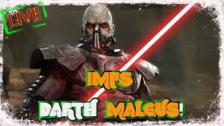 SWGOH: IMPS/Darth Malgus Kit!