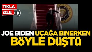 ABD Başkanı Joe Biden uçağa binerken düştü!