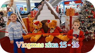 Vlogmas ziua 15,16🎄🎁 Ne pregătim pentru serbarea de Crăciun, plimbare la mall