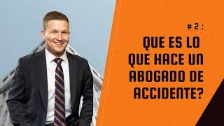 Que es lo que hace un Abogado de Accidente? | Abogado de accidentes en Mesa