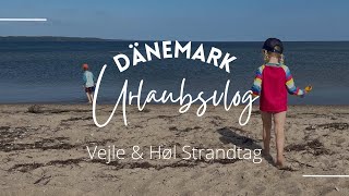 FAMILIENURLAUB in DÄNEMARK l Vejle & Høl Strand l HelloCathi