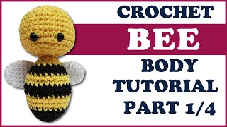 Crochet BEE amigurumi 🐝 | HoneyBEE | FREE pattern and full tutorial | amigurumi insect | PART 1 BODY