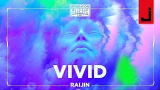 VIVID - Raijin