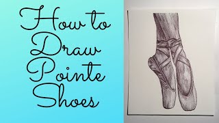 Biro DRAWING of a Ballerina's POINTE SHOES (Step by Step Tutorial of the Drawing Process: Beginners)