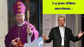 La joie d'être serviteur dans la maison du Seigneur - Mgr Laurent Ulrich - Diocèse de Paris