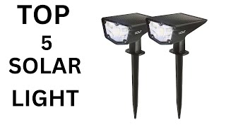 Best solar lights on the market ! Top 5 Solar lights Review