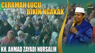 Ceramah Lucu Bikin Ngakak !! Kh. zayadi Nursalih Di Roisul Falah Jati Bening