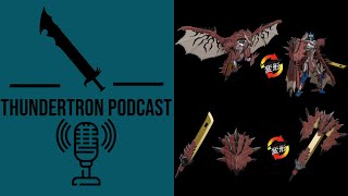 Thundertron Podcast: Transformers X Monster Hunter Rathalos Prime Collab Revealed!!! (Thoughts)