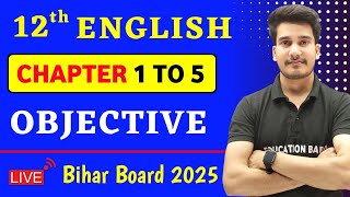 English Class 12 Objective Questions 2025 | English Class 12 Bihar Board | Education Baba English