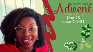 25 Days Of Advent Bible Study Series {Day 25}