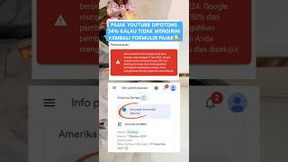 POTONGAN PAJAK YOUTUBE 24% JIKA TIDAK RESUBMIT FORMULIR | CEK TUTORIALNYA 👌🏻 #shortvideo