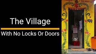 The Village With No Locks Or Doors