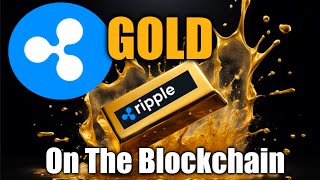 Gold On The Blockchain: XRPL Platform #xrpl #gold