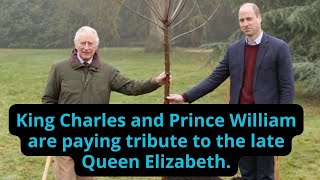 King Charles and Prince William are paying tribute to the late Queen Elizabeth