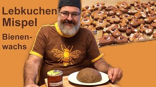 Lebkuchen Mispel Bienenwachs