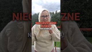 Czy wiesz, że niegrzeczne dzieci nie istnieją? #dzieci #rodzicielstwo #wychowanie #macierzyństwo