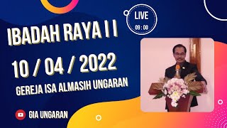 Live Streaming Ibadah Raya II GIA Ungaran | 10 April 2022