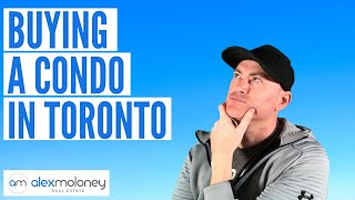 Buying a Condo in Toronto