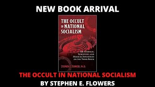 Mailbox Surprise! Occult in National Socialism by Stephen Flowers