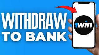 How To Withdraw Money From 1win In Bank Account ( 2024 )