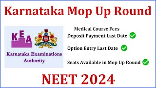 NEET 2024 Mop Up Round Medical Course Fees Deposit Payment & Option Entry Last Date | KEA NEET 2024