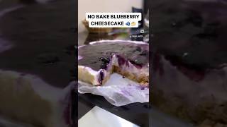 No Bake Blueberry Cheesecake #blueberrycheesecake #cheesecake #dessertrecipe