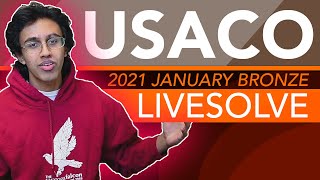 USACO 2021 January Contest Bronze: Full Contest Python Livesolve