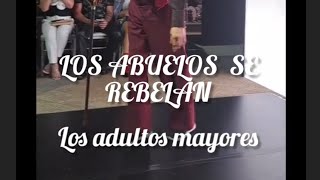 Los abuelos se rebelan ,,miren donde estan