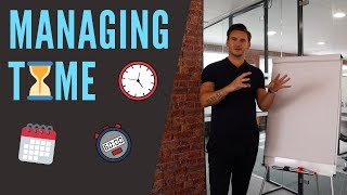 Managing Time Effectively | Entrepreneur James